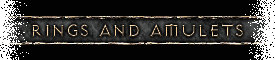 Rings and Amulets